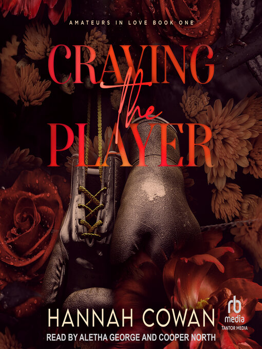 Title details for Craving the Player by Hannah Cowan - Available